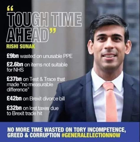Anti-tory Campaign Poster with an image of Rishi Sunak and next to him facts on the amount of money the government wasted on Brexit and the mismanagement of covid-19 