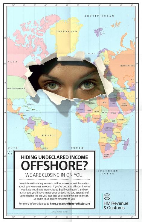  HMRC Offshore Tax Evasion Poster. A Woman's eyes poke through a torn hole in a map. At the bottom there is a box which says 'Hiding undeclared income offshore? We are closing in on you.'